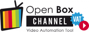 Open Box Channel - Video Automation Tool